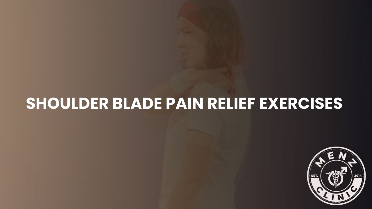 Shoulder blade pain relief exercises